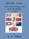 [Gutenberg 46370] • British Flags: Their Early History, and Their Development at Sea / With an Account of the Origin of the Flag as a National Device